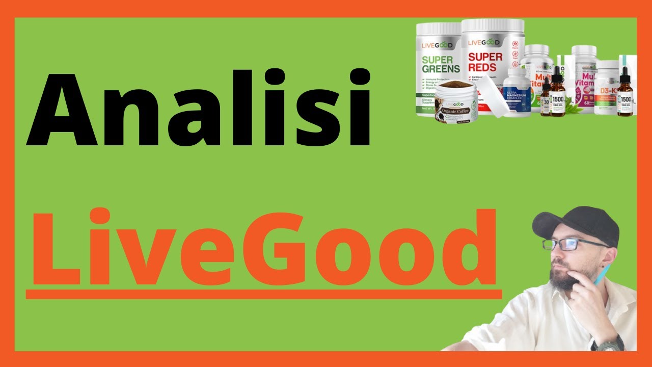 LiveGood Italia Recensione: Quali sono i PRO e i CONTRO?