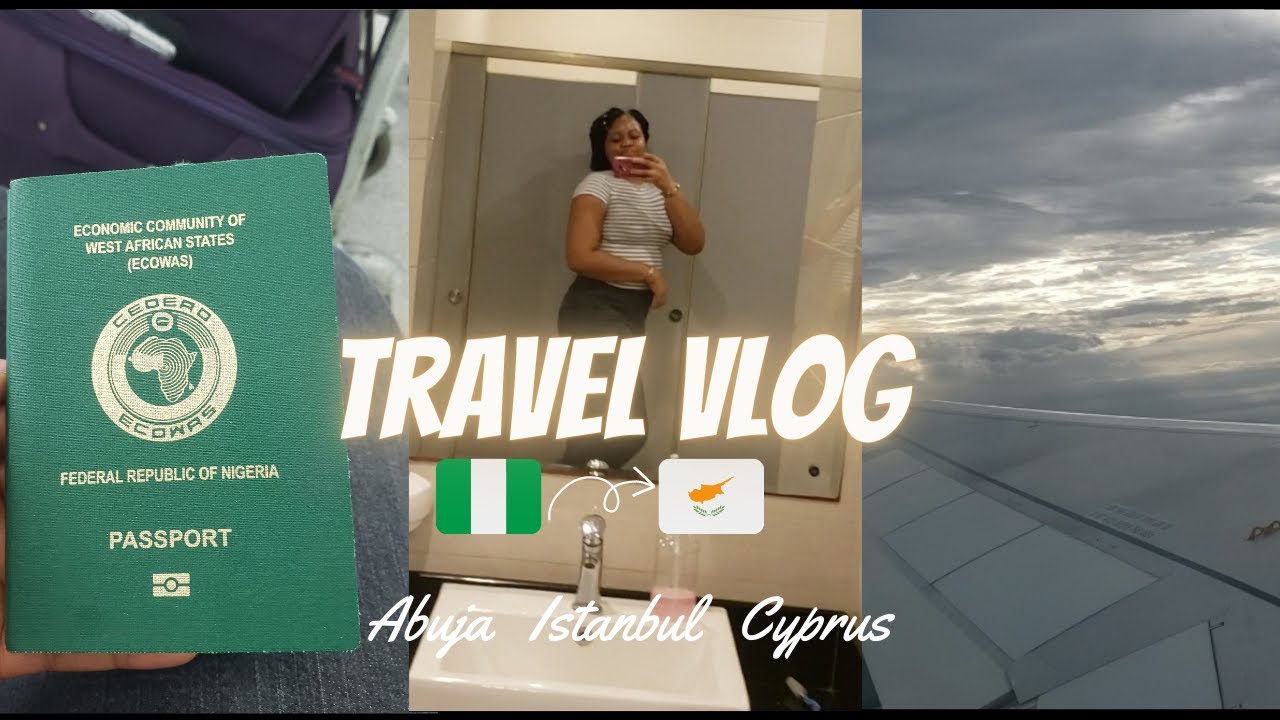 MOVING FROM NIGERIA 🇳🇬 TO CYPRUS🇨🇾| traveling alone for the first time,relocation vlog#movingvlog