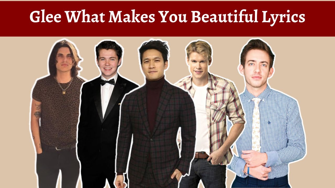 Glee What Makes You Beautiful Lyrics