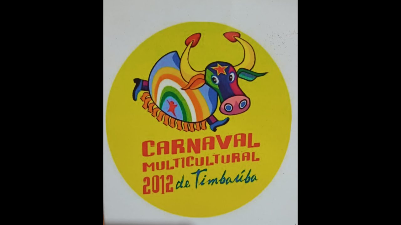 Encontro de Bois e Maracatus, Carnaval multicultural 2012 de Timba&uacute;ba PE