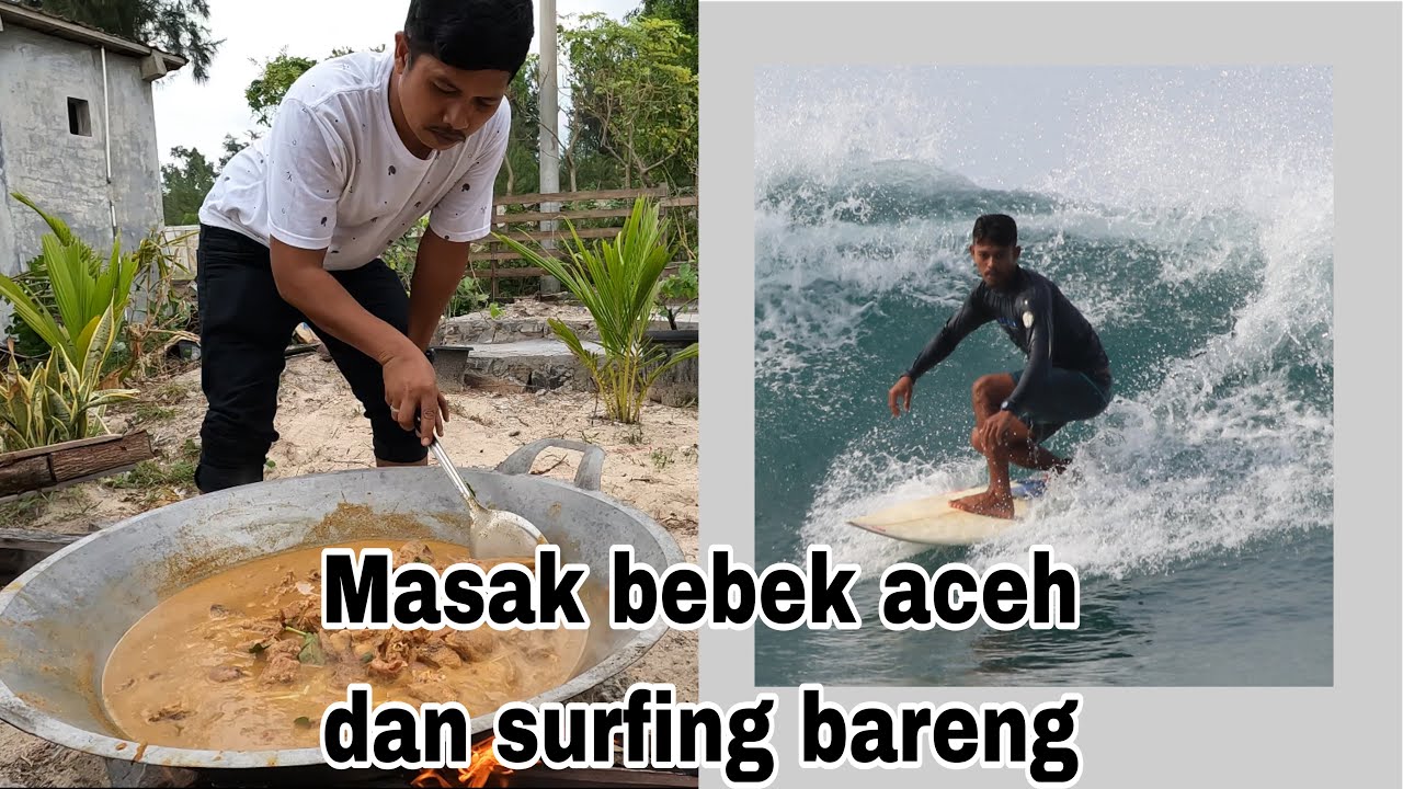 Masak bebek dan surfing bareng #funysurfer #indonesia #aceh #lhoknga #gopro #pantailhoknga #lhoknga