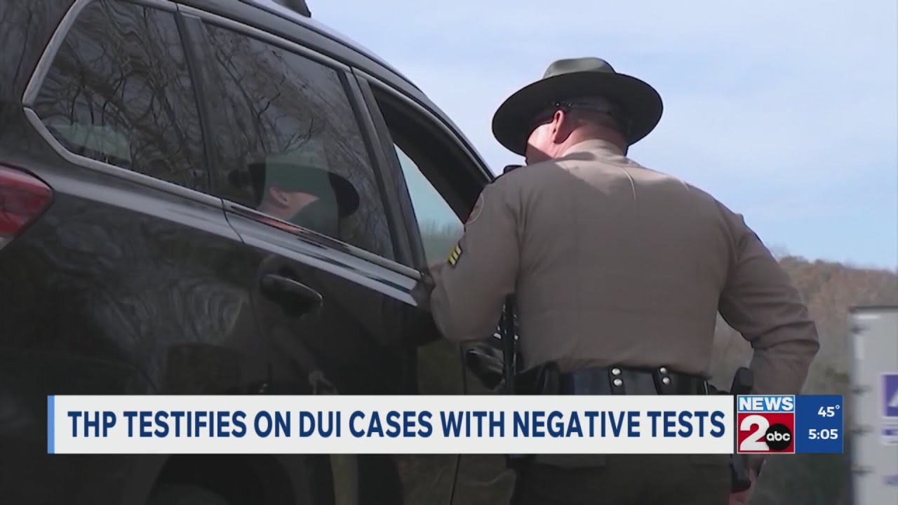 THP testifies on DUI cases with negative tests
