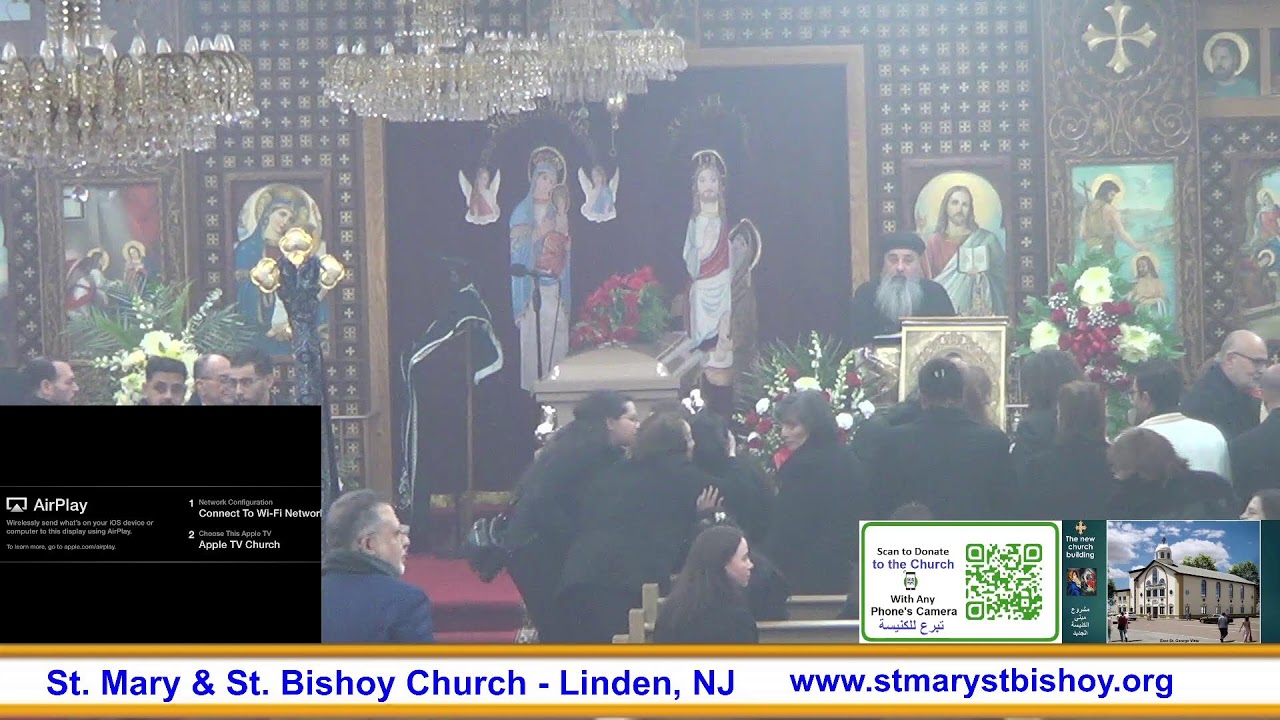 The Divine Liturgy & Funeral Prayer for the Beloved Mr. Nabil Awad-Monday-1/5/26 القداس وصلاة الجناز