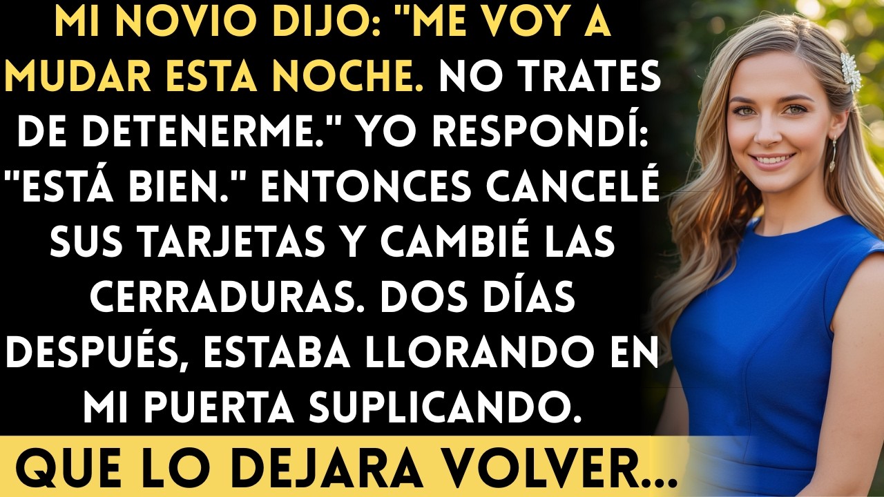 Mi novio dijo: 