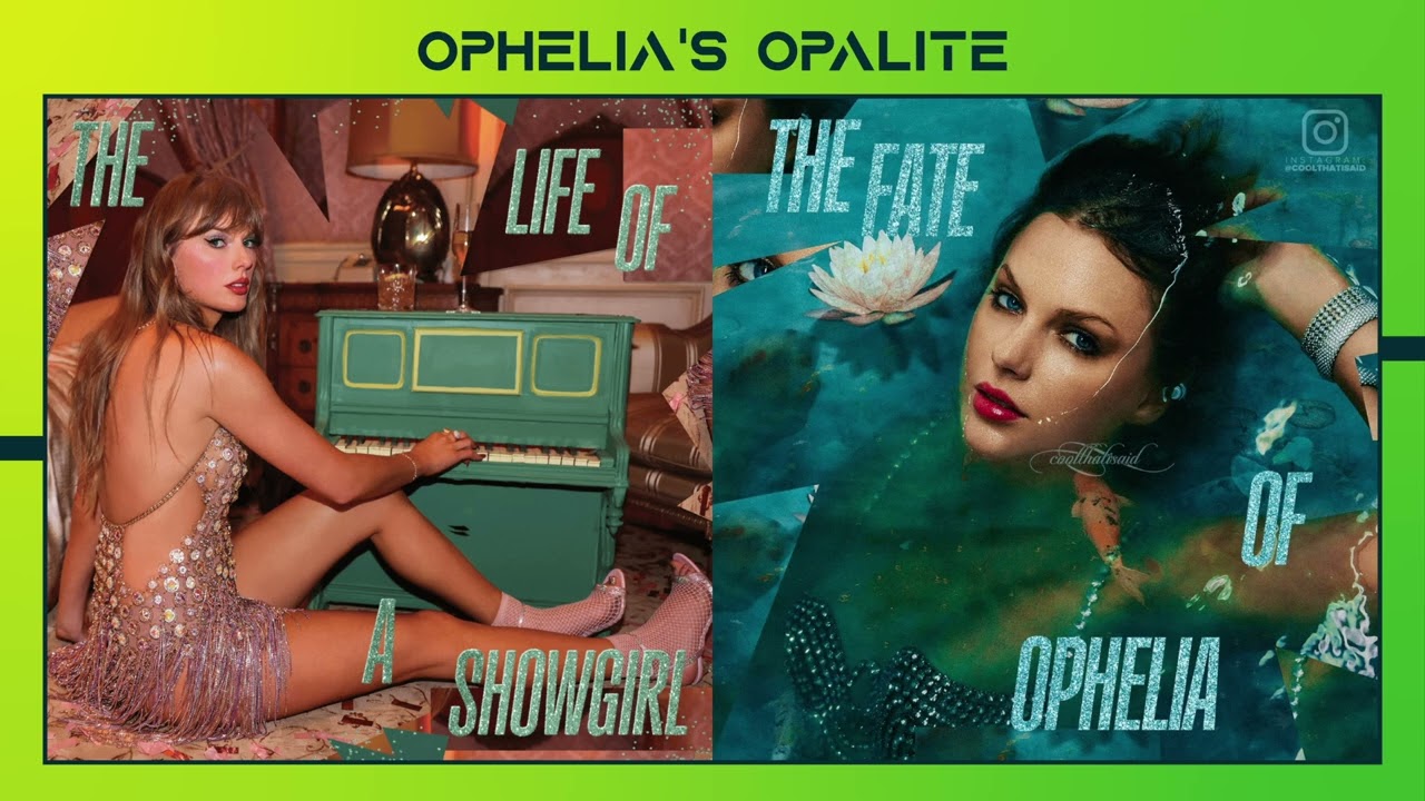 Taylor Swift - Opalite X The Fate of Ophelia (Mashup)