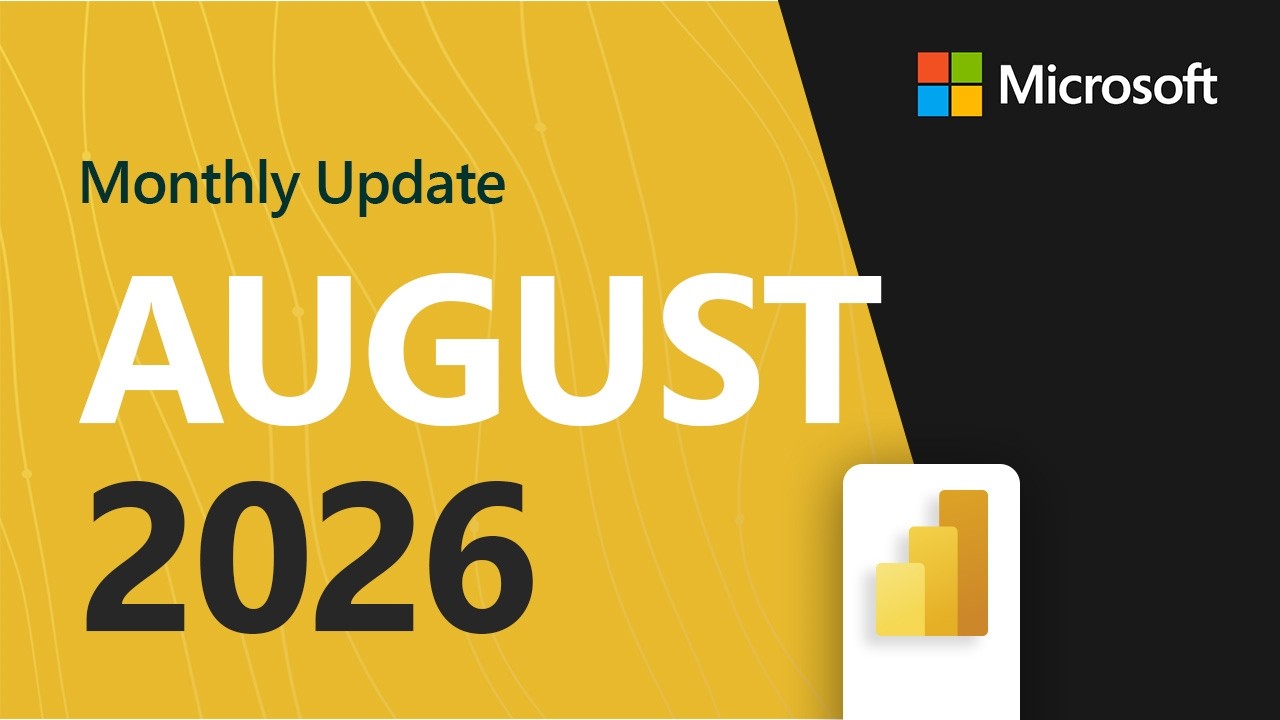 Power BI Update - August 2026