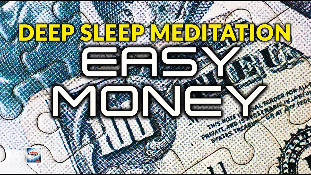 Deep Sleep Meditation Easy Money