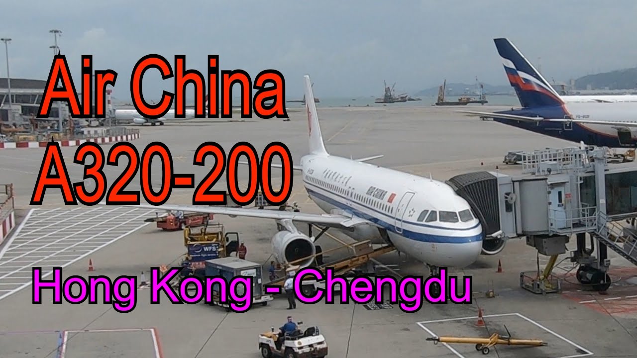 Air China A320-200 - Hong Kong to Chengdu, China