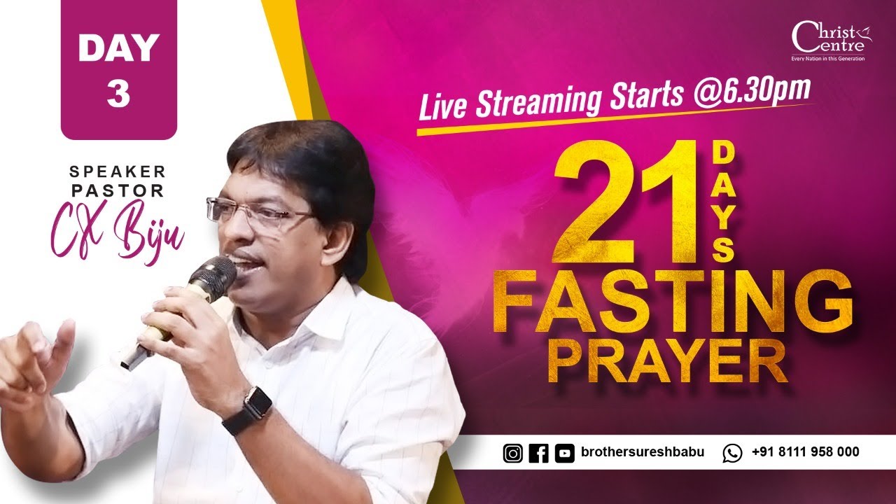 🔴🅛🅘🅥🅔🔥21 🅳🅰🆈🆂 | FASTING PRAYER | Pastor CX Biju | Malayalam Christian Messages | DAY -3