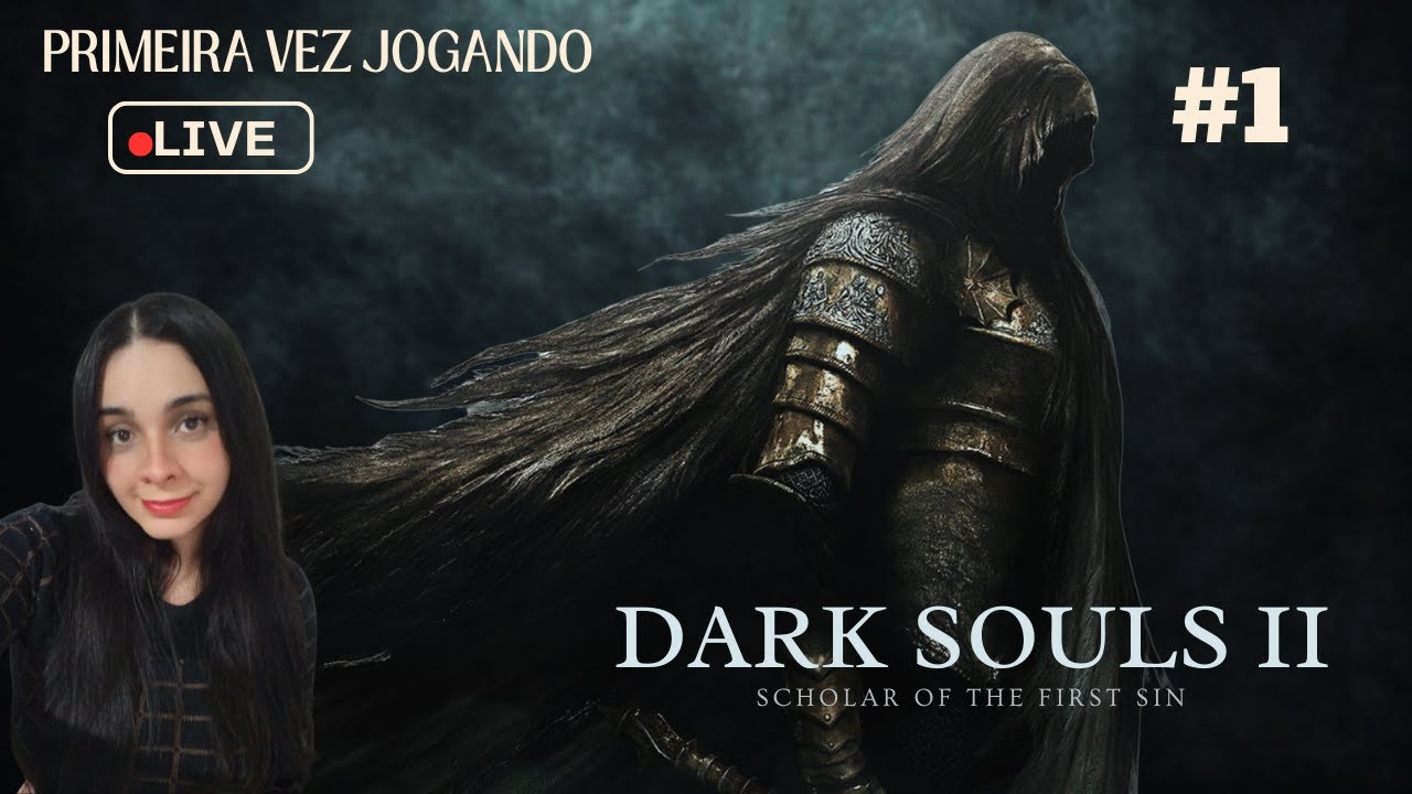 Primeira vez no Dark Souls II: Scholar of the First Sin - Início da gameplay e o Último Gigante