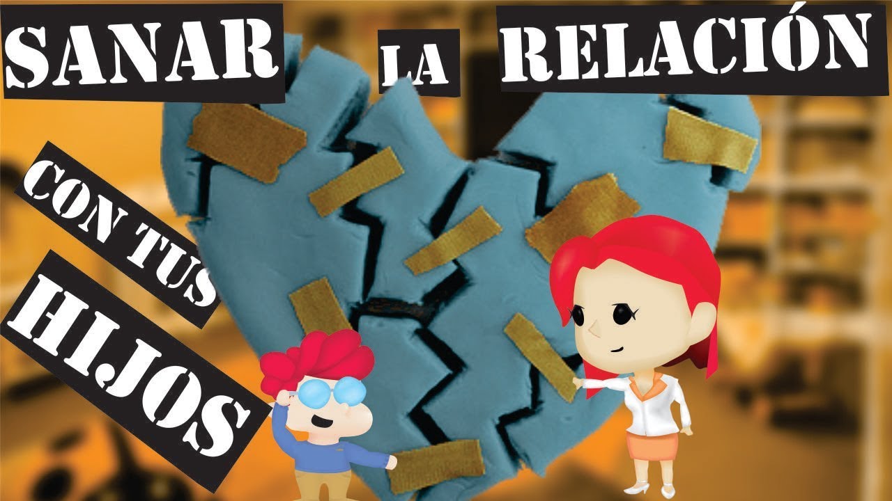 Sana La Relación Con Tus Hijos; Solo Así Mejorarán Su Comportamiento