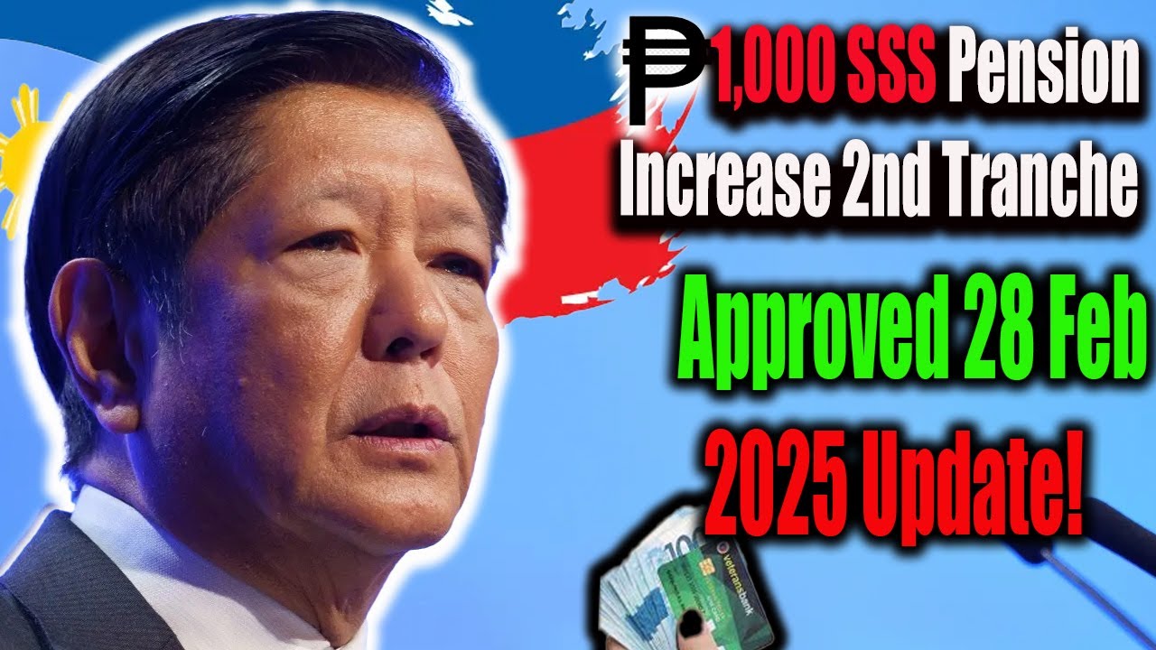 SHOCKING NEWS! ₱1,000 SSS Pension Increase 2nd Tranche &ndash;  Officially Approved 28 Feb 2025 Update!