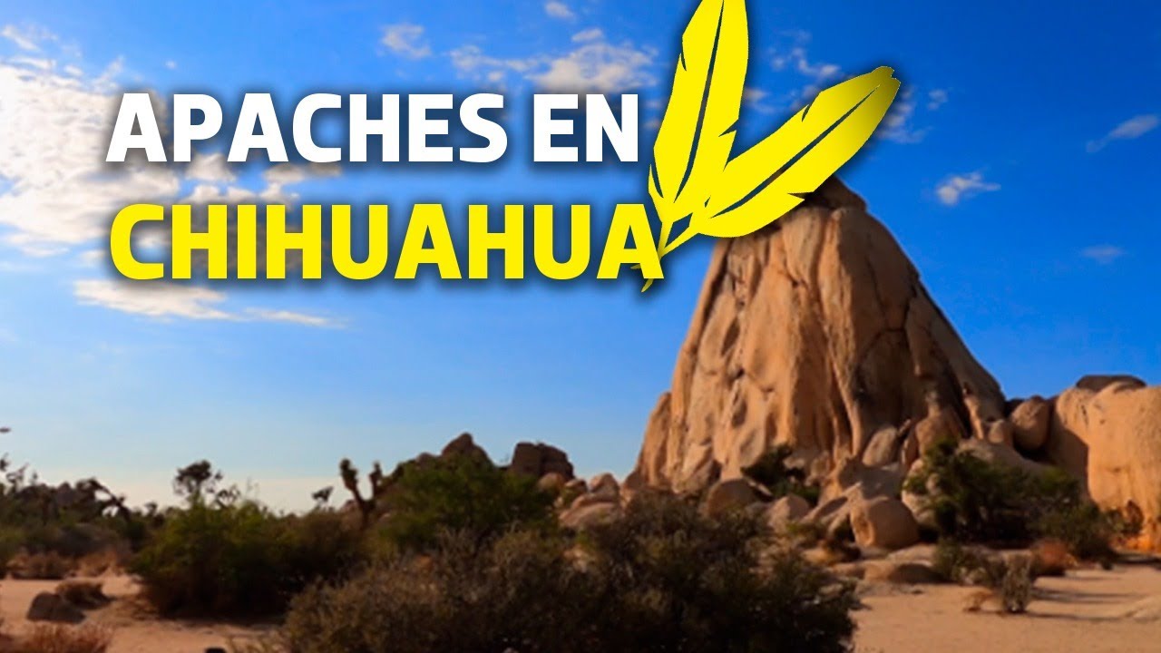 APACHES EN CHIHUAHUA