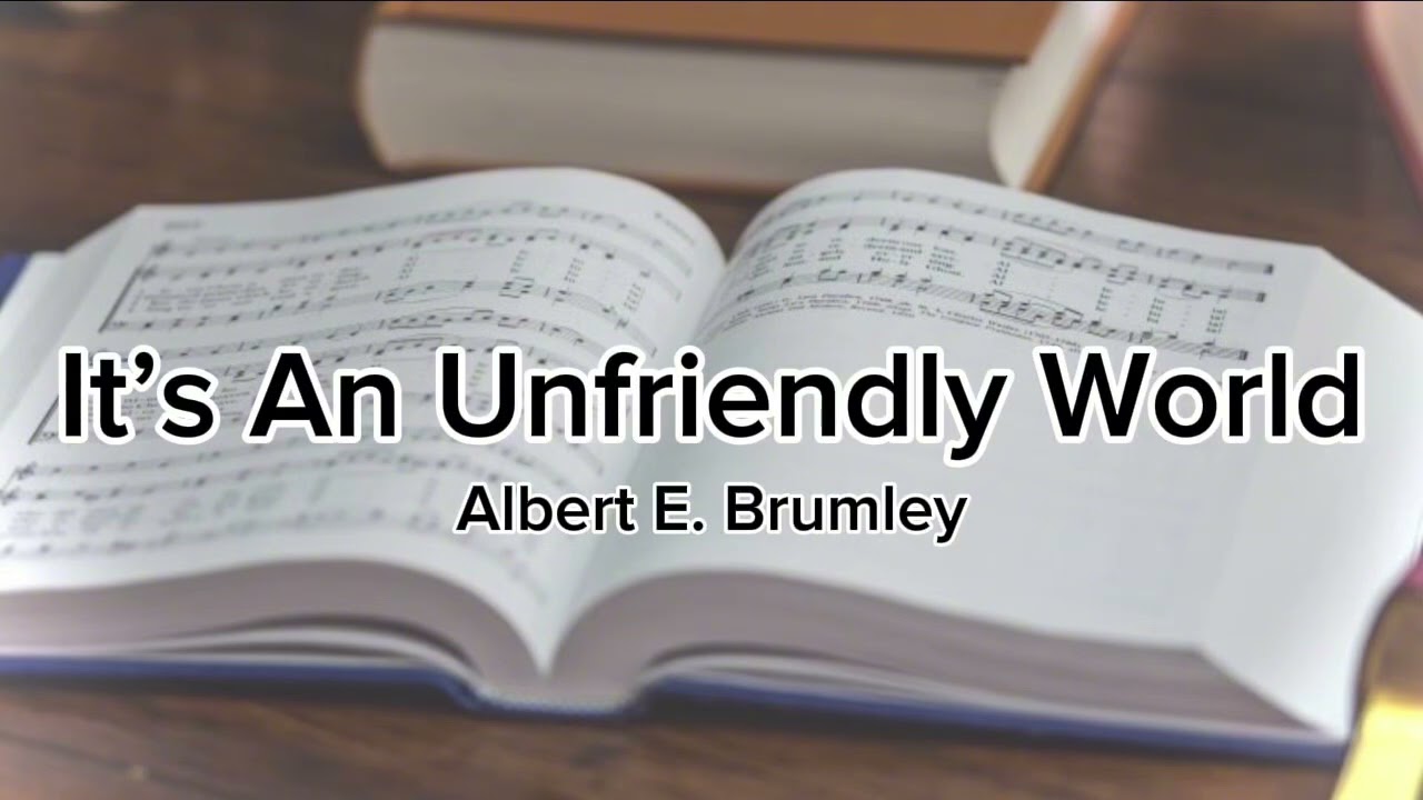 It’s An Unfriendly World - Acapella