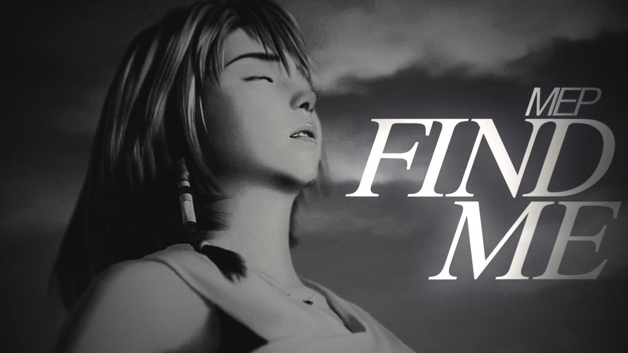❝Find Me ▫ ᴹᴱᴾ
