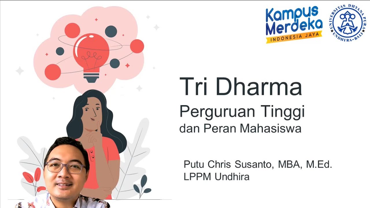 Tri Dharma Perguruan Tinggi dan Peran Mahasiswa dalam MBKM | PKKMB Undhira | Kampus Merdeka