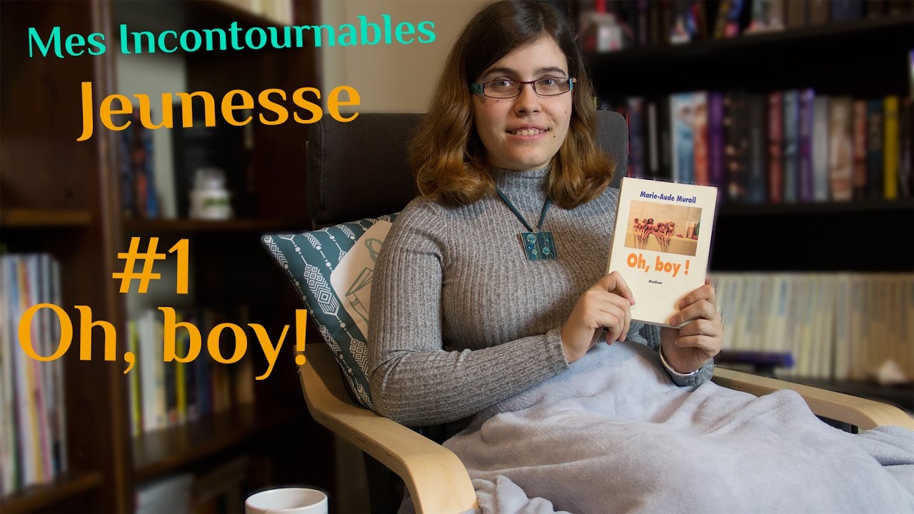 Mes Incontournables Jeunesse : #1 Oh, boy!