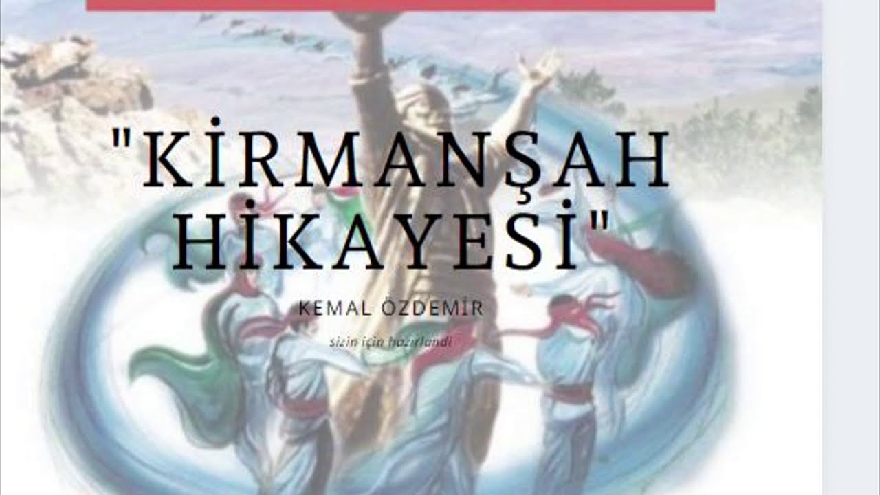 Kirmanşah Hikayesi