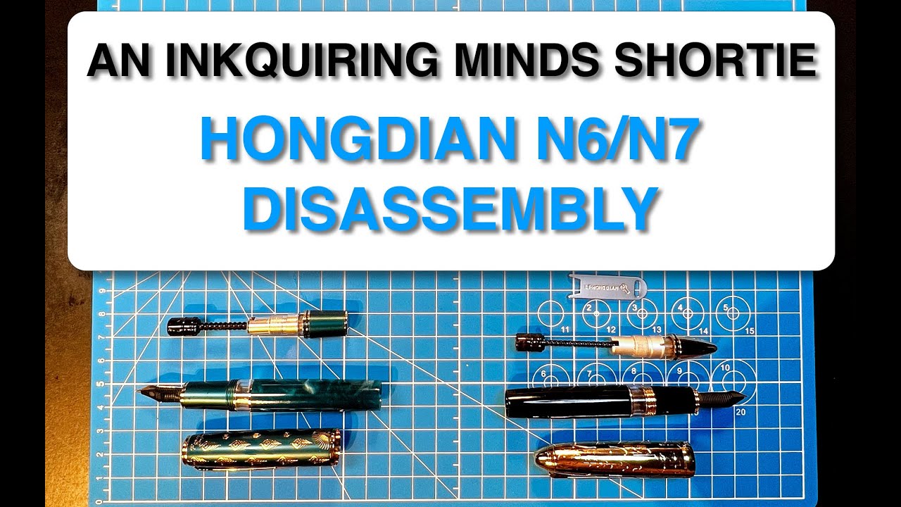 Inkquiring Minds Workbench Ep 16 - Hongdian N6 and N7 Piston Filler Disassembly