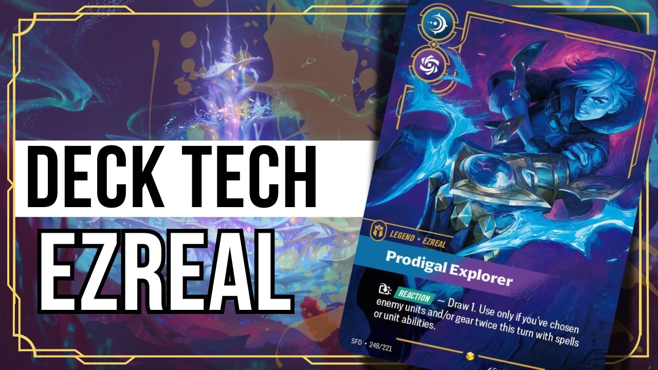 DECK TECH EZREAL - DISPARADO O DECK MAIS COMPLEXO - RIFTBOUND