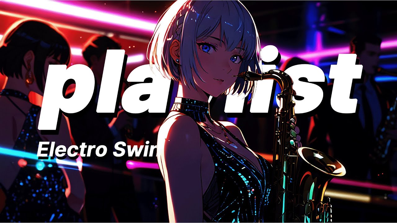 Electro Swing: Swinging Brass Meets High-Energy Bass 🎵🎚️ | Electro Beats, Jazz, Dance Fusion