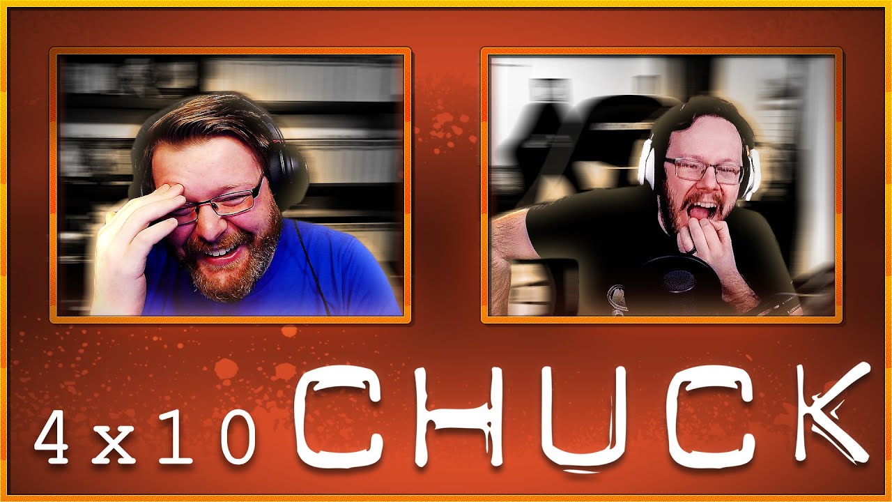 Chuck 4x10 REACTION!! 