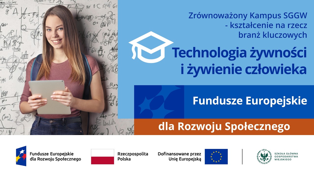 Technologia żywności i żywienie człowieka. Innowacje w technologii żywności cz.1