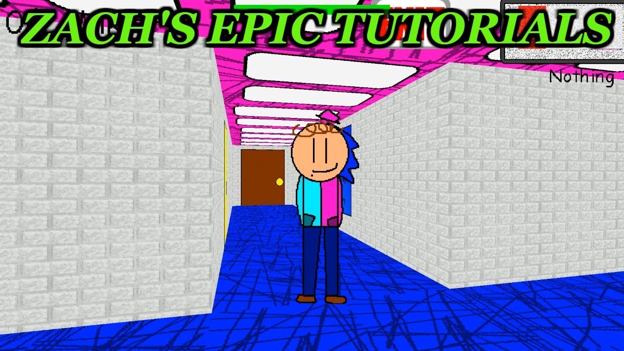 ZACHS EPIC TUTORIAL TO EPIC STUFF BASICS!! | Baldi's Basics in Education and Learning