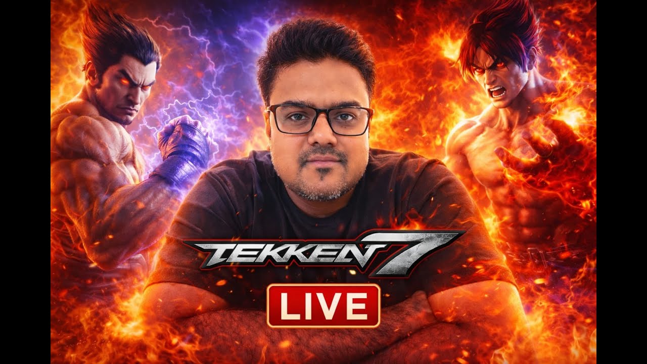 🔥 Tekken 7 Live Streaming in Hinglish 🔥
