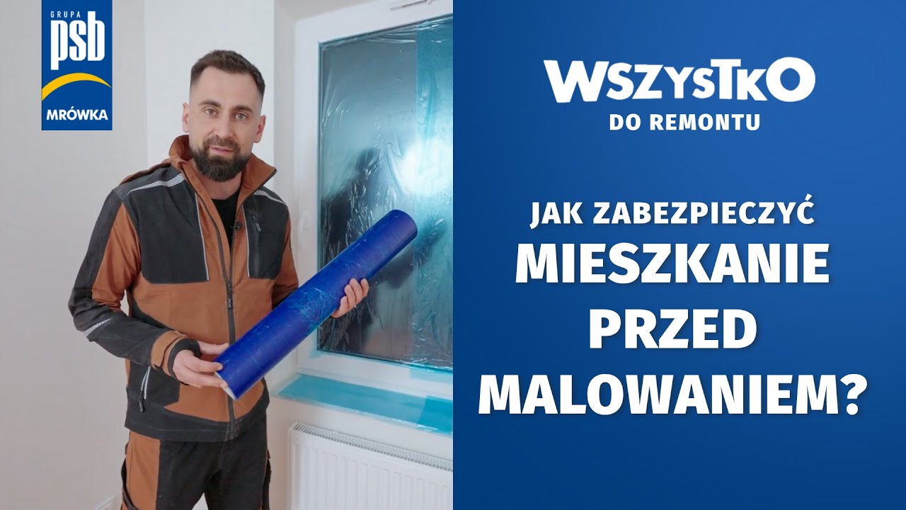 Jak zabezpieczyć mieszkanie przed malowaniem? #WSZYSTKO do remontu