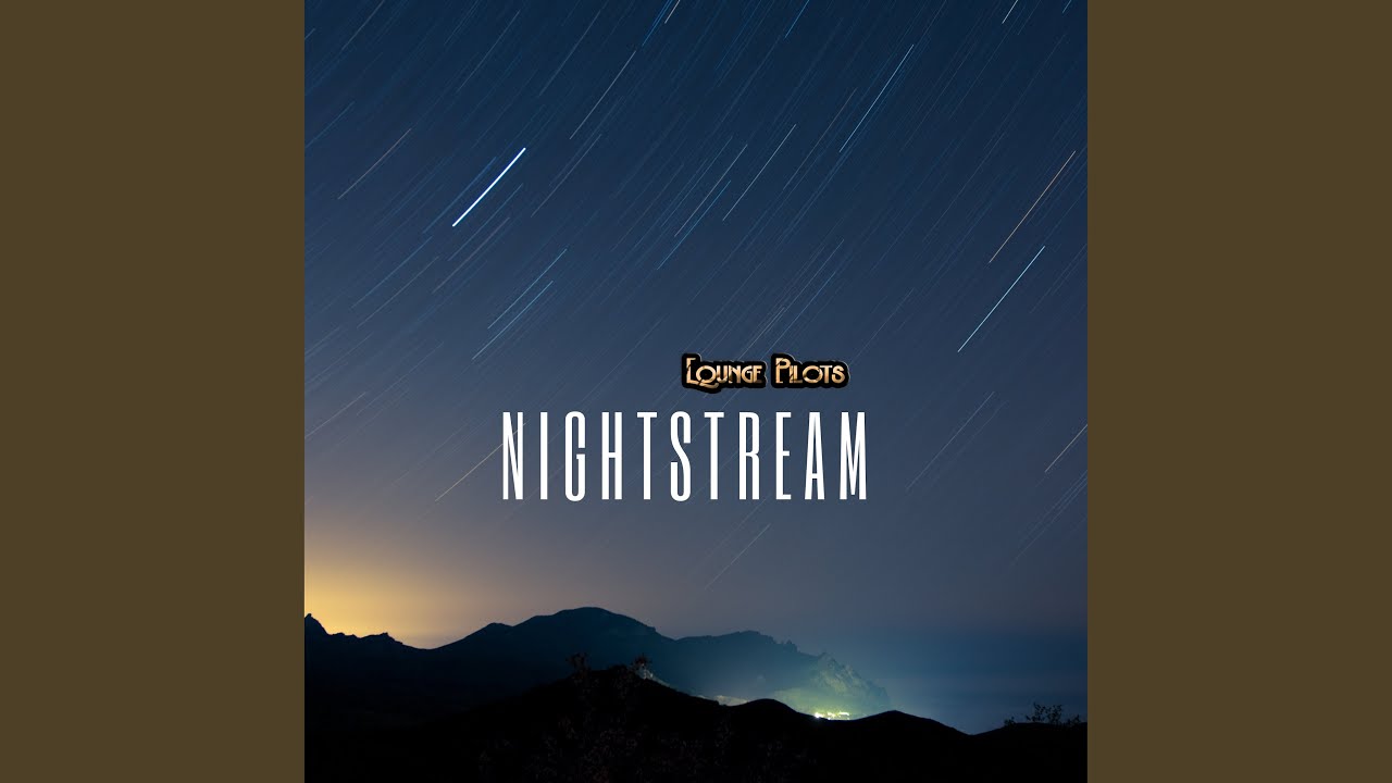 Nightstream