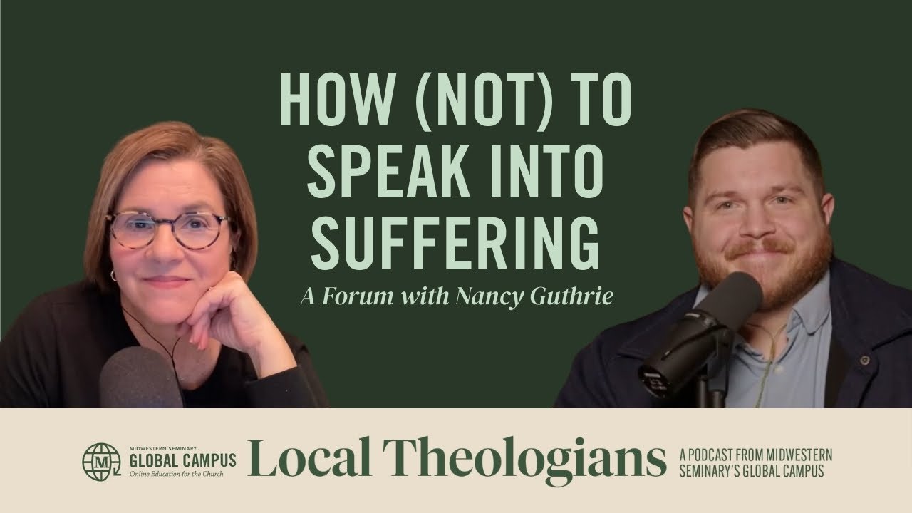 How (Not) to Speak Into Suffering | A Forum with Nancy Guthrie