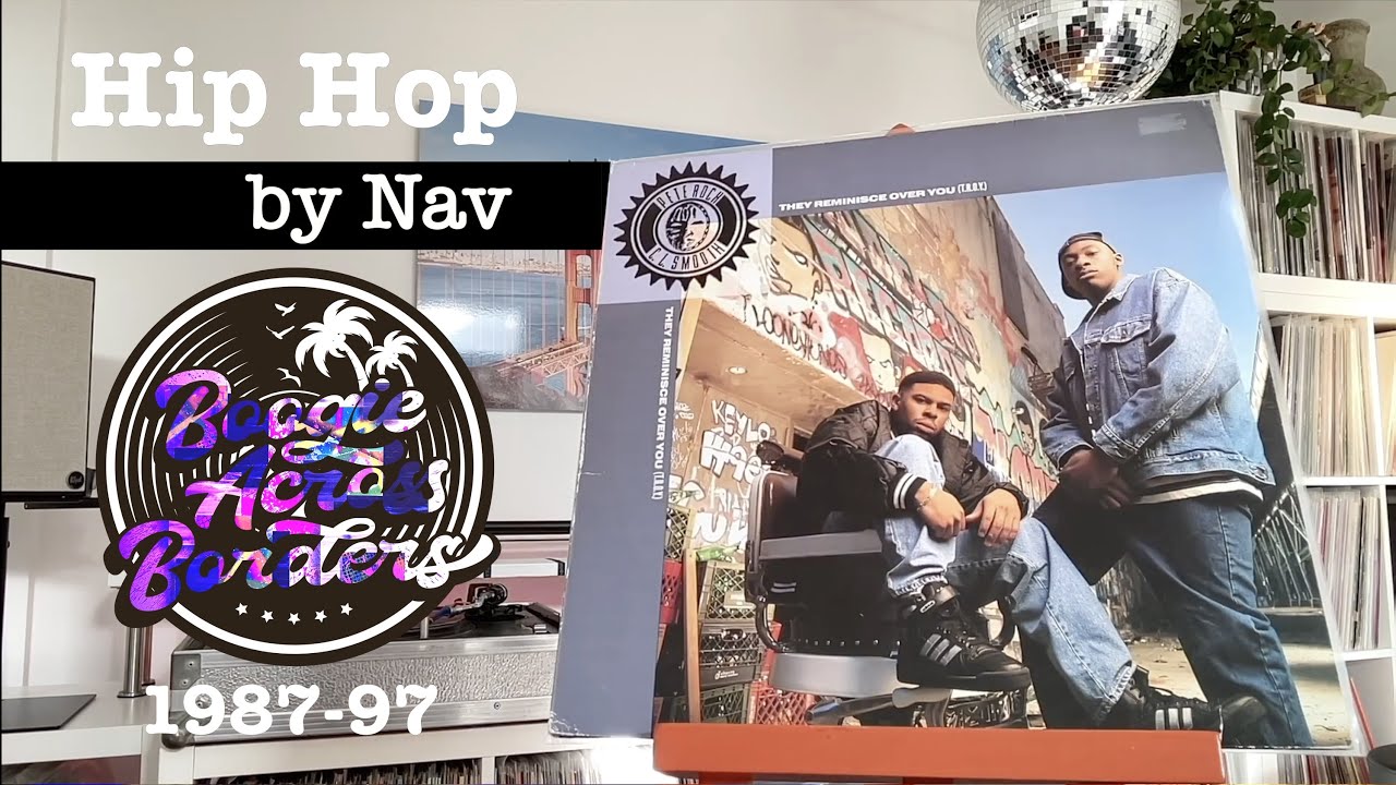 Hip Hop (1987-97) mix by Nav | Disco into Rapper's Delights