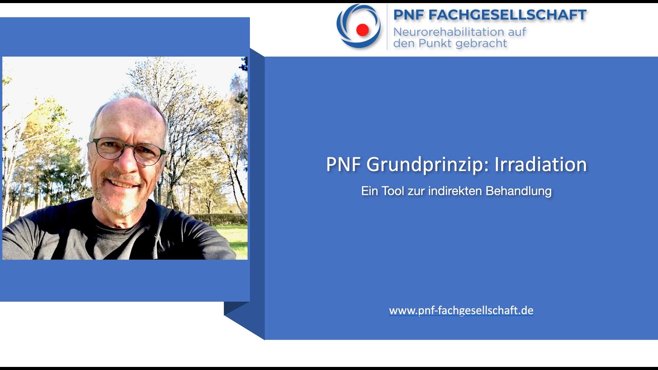 PNF Grundprinzip: Irradiation