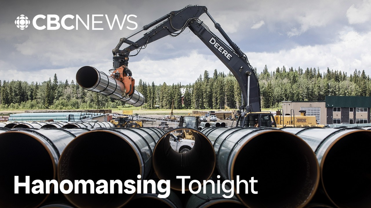 What we still don't know about Alberta's West Coast pipeline plan | Hanomansing Tonight
