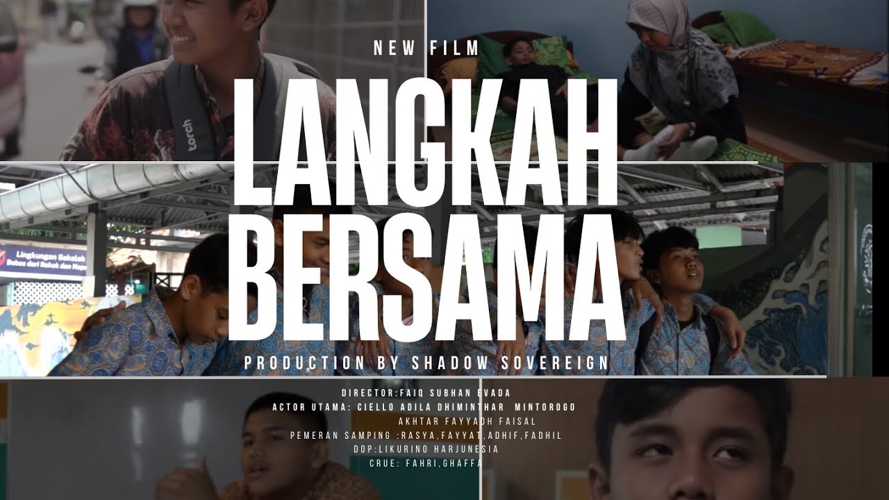 FILM PENDEK - LANGKAH BERSAMA
