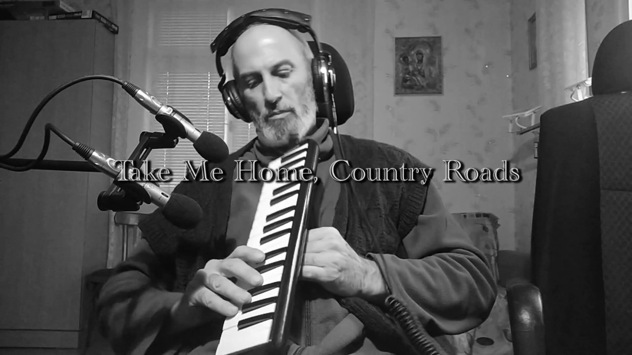 Take Me Home, Country Roads /Cover with Melodica/
