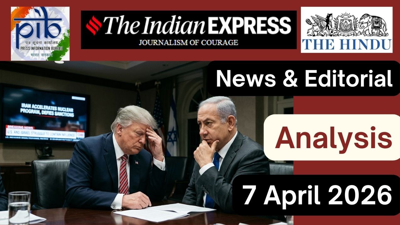 7 April 2026 | News & Editorial Analysis |Gargi Classes| 16th Finance Commission, USA-Israel vs Iran