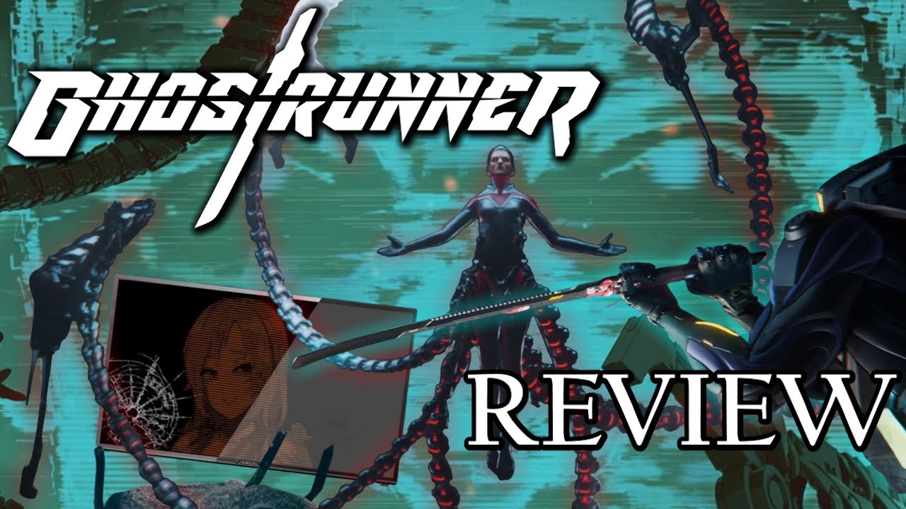 GhostRunner Review - I am Jack's drive for Dismemberment