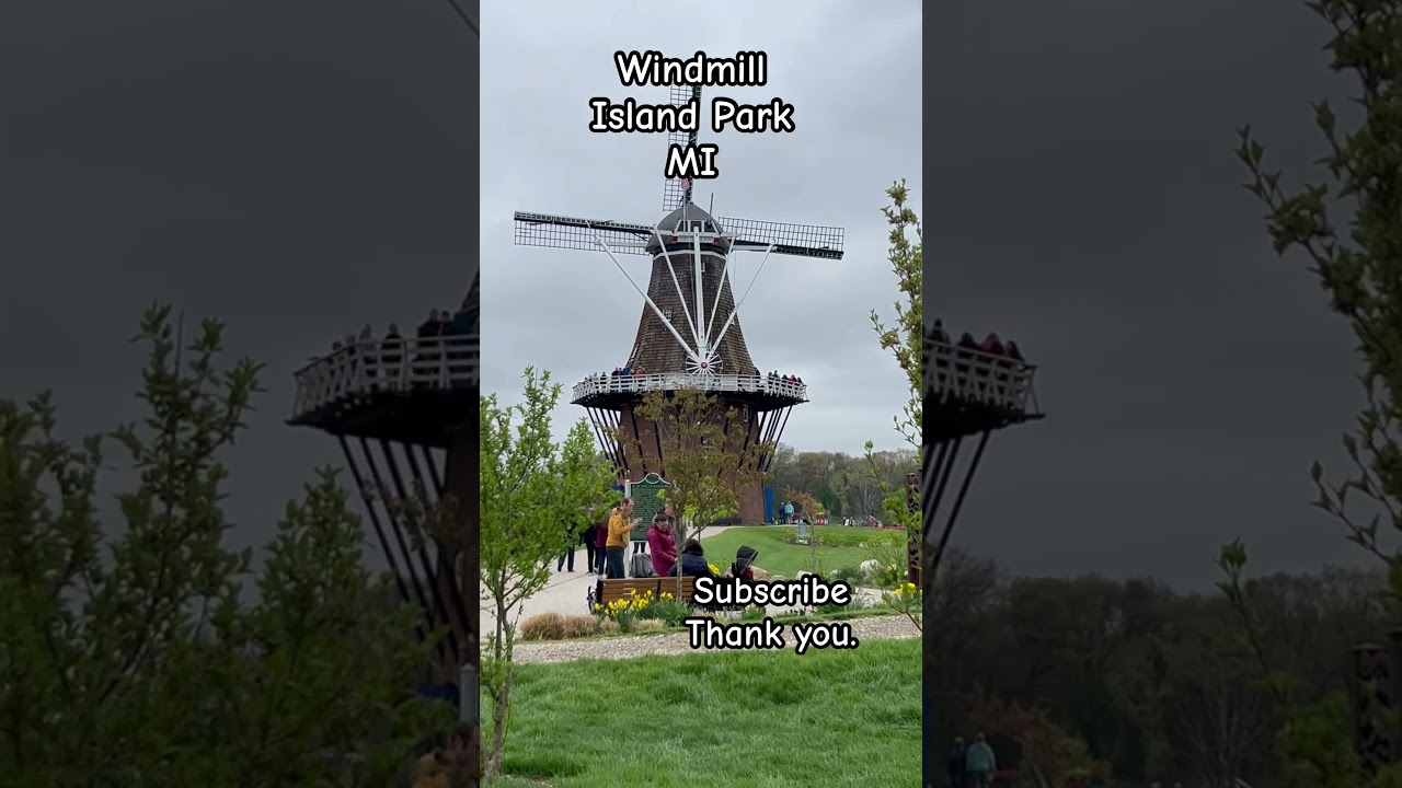 Windmill Island Garden, Holland, Michigan, USA 🇺🇸