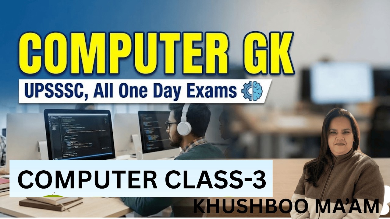 COMPUTER-3 BY KHUSHBOO MA'AM|#rankersnama#computer#upsssc#lekhpal#onedayexam#gk#gspractice#iasprep