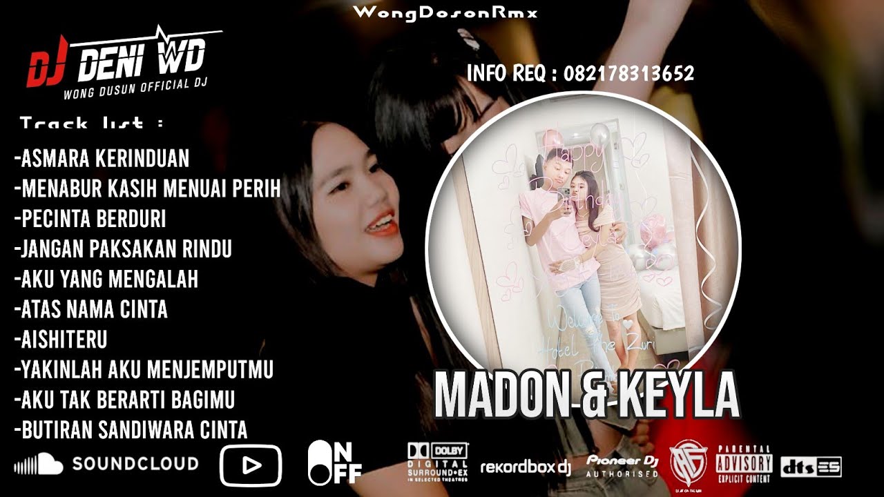 DJ WONG DOSON™ ASMARA KERINDUAN X MENABUR KASIH MENUAI PERIH SPESIAL REQUEST MADON & KEYLA 