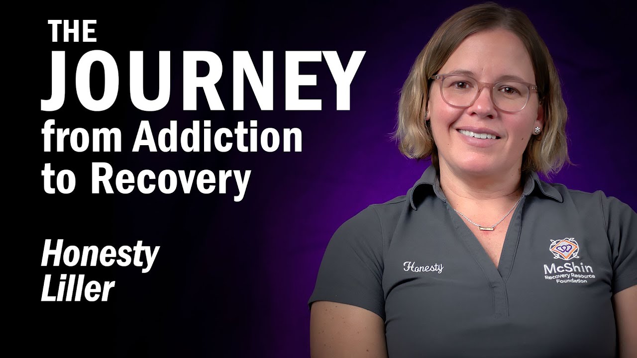 Recovery - Honesty's Story