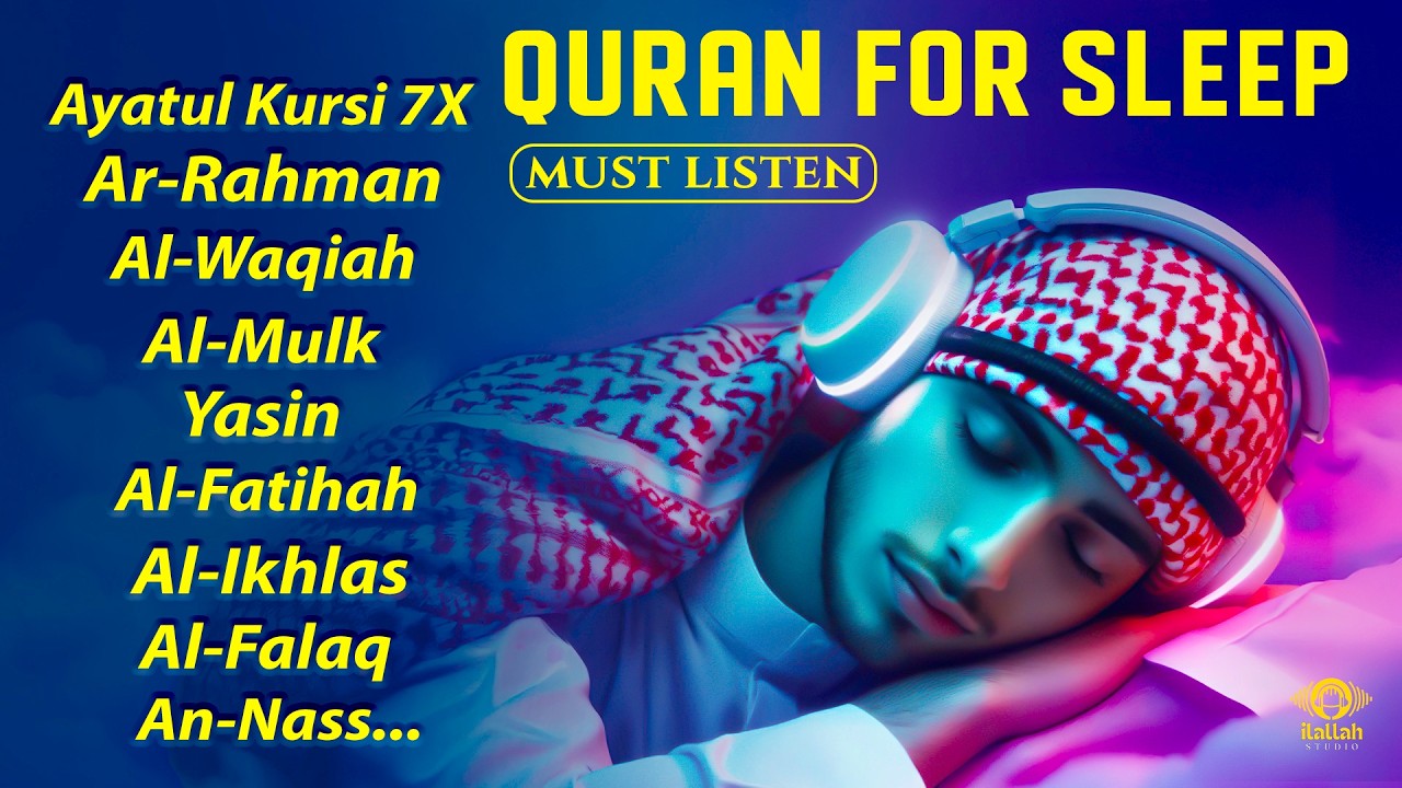 Calming Quran for Deep Sleep | Al-Fatiha,Ayatul Kursi,Surah Rahman, Al-Mulk, Yasin - By Alaa Aqel