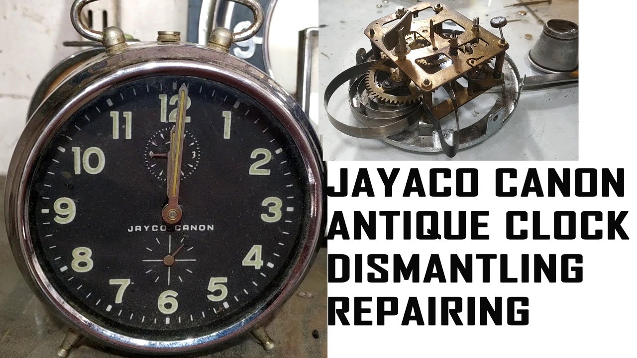 JAYACO CANON ANTIQUE CLOCK | REPAIRING AND WORKING | ALARM CLOCK | RAVI TIMES