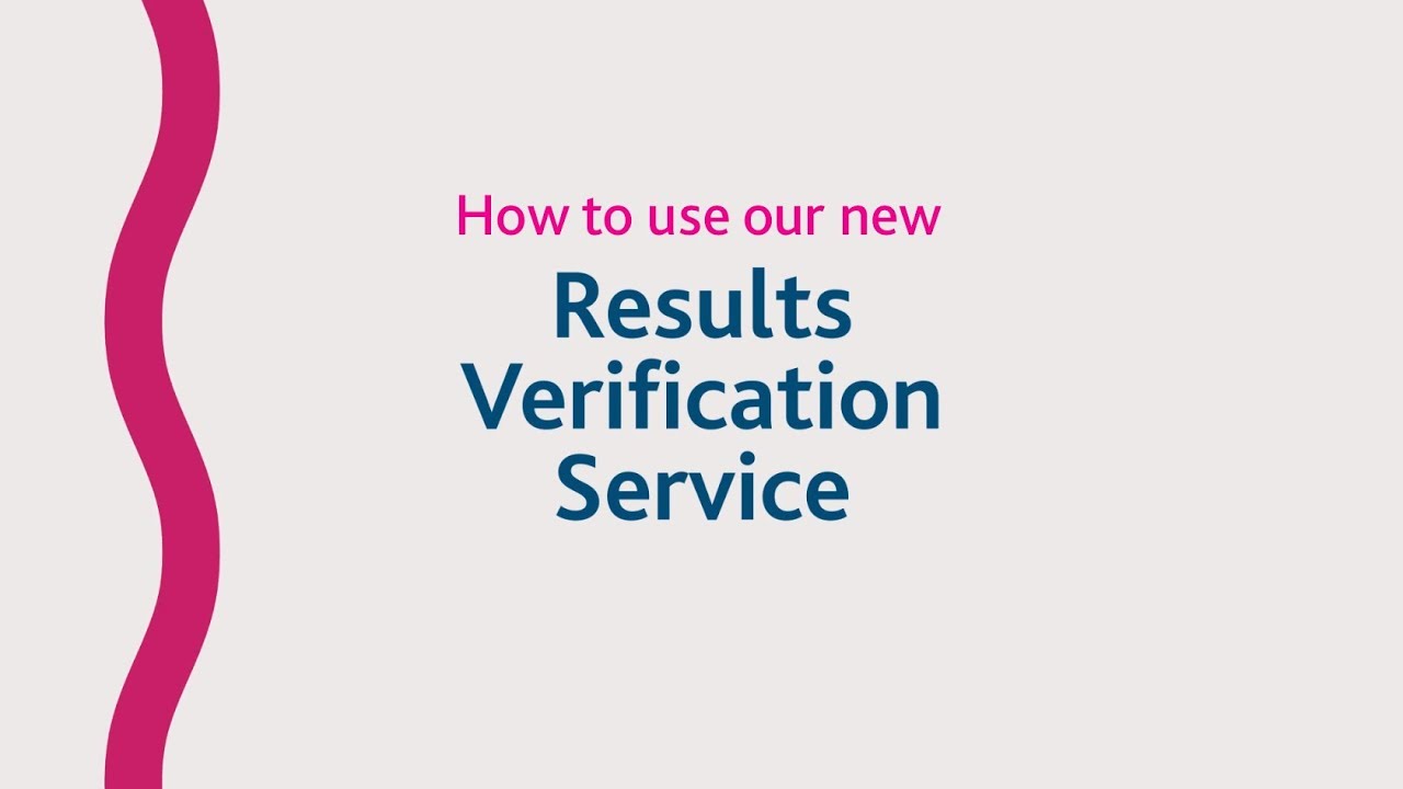 How to use the new Results Verification Service
