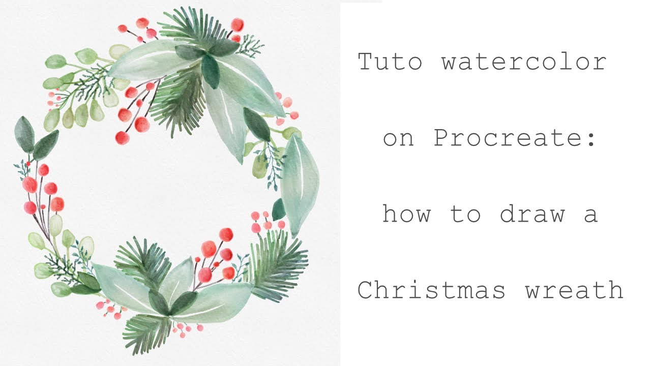 Tuto watercolor on Procreate: how to draw a Christmas wreath