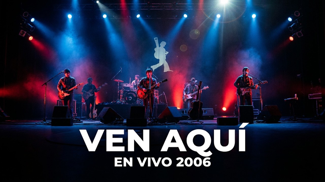 Los Bunkers - Ven Aquí [En Vivo Teatro Teletón 2006]