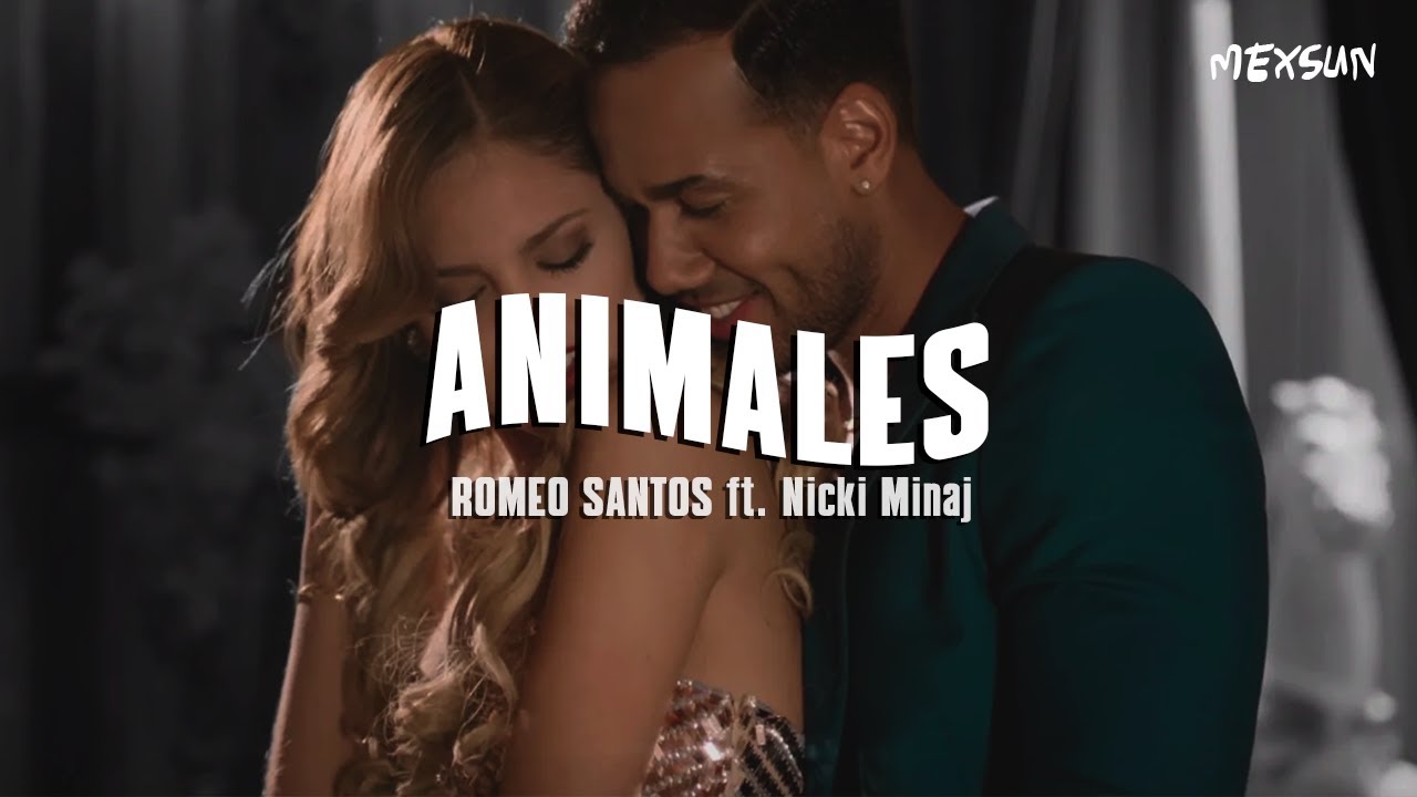 Romeo Santos - Animales  (Letra)