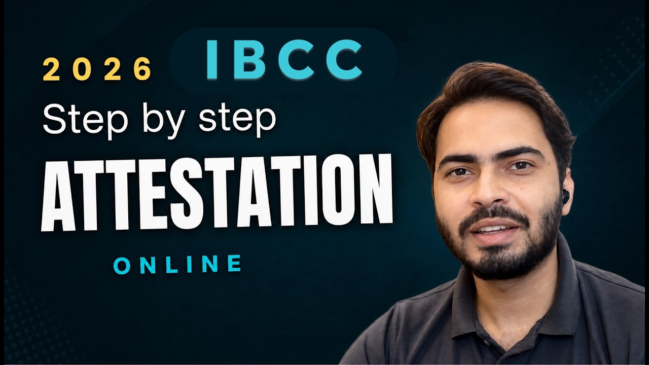 IBCC Attestation Online 2026 &mdash; Portal Application + Appointment Documents (Complete Process)